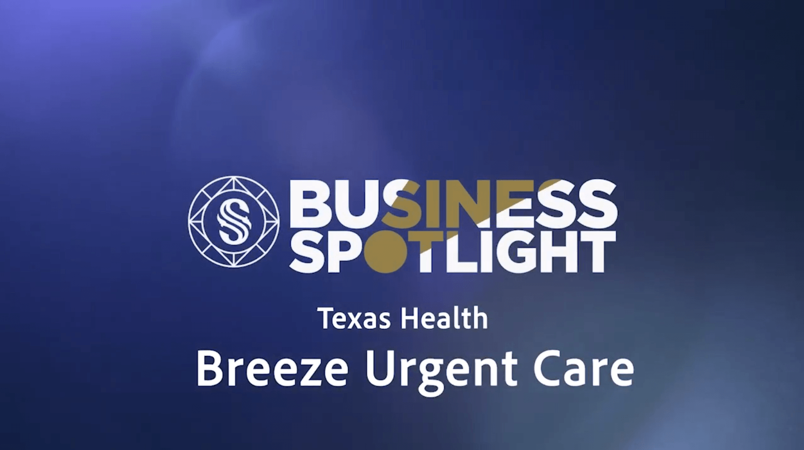 Business Spotlight Texas Health Breeze Urgent Care